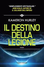 Libro Il destino della Legione Kameron Hurley