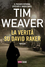 Libro La verità su David Raker Tim Weaver