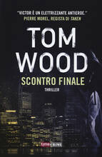 Libro Scontro finale Tom Wood