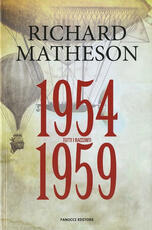 Libro Tutti i racconti. Vol. 2: 1954-1959. Richard Matheson