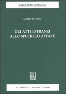 Gli atti estranei allo specifico affare.pdf