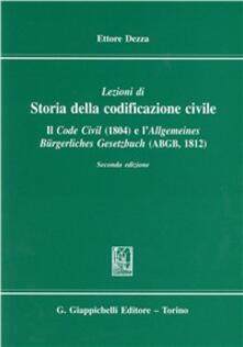 Lezioni di storia della codificazione civile. Il Code civil (1804) e lAllgemeines Burgerliches Gesetzbuch (ABGB) (1812).pdf