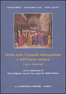 Diritto della Comunità internazionale e dellUnione europea. Casi e materiali.pdf
