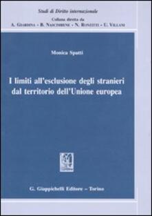 I limiti allesclusione degli stranieri dal territorio dellUnione europea.pdf