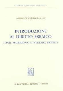Introduzione al diritto ebraico. Fonti, matrimonio e divorzio, bioetica.pdf