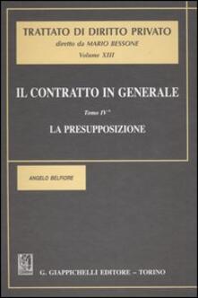 Il contratto in generale. Vol. 4: La presupposizione..pdf