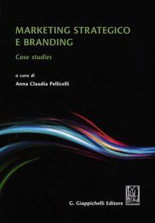 Marketing strategico e branding. Case studies.pdf