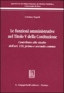 Le funzioni amministrative nel titolo V della Costituzione. Contributo allo studio dellart. 118, primo e secondo comma.pdf