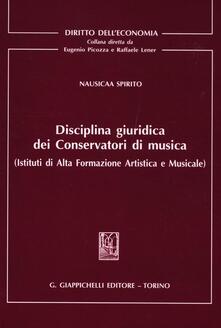 Disciplina giuridica dei conservatori di musica (Istituti di alta formazione artistica e musicale).pdf