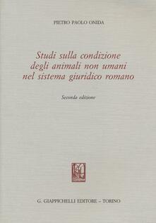 Studi sulla condizione degli animali non umani nel sistema giuridico romano.pdf