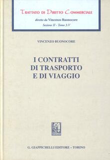 Trattato di diritto commerciale. Sez. II. Vol. 3/5: I contratti di trasporto e di viaggio..pdf