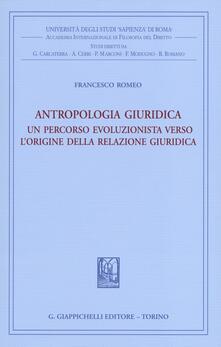 Antropologia giuridica. Un percorso evoluzionista verso lorigine della relazione giuridica.pdf