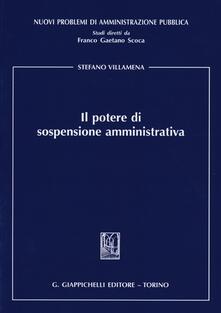 Il potere di sospensione amministrativa.pdf
