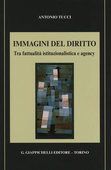 Immagini del diritto. Tra fattualità istituzionalistica e agency.pdf