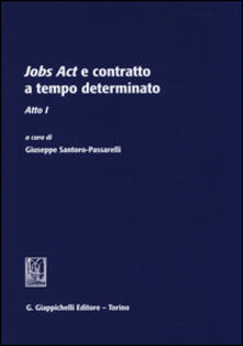 Jobs act e contratto a tempo determinato. Atto 1°.pdf