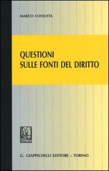 Questioni sulle fonti del diritto.pdf
