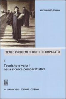 Grandtoureventi.it Temi e problemi di diritto comparato. Vol. 2: Tecniche e valori nella ricerca comparatistica. Image