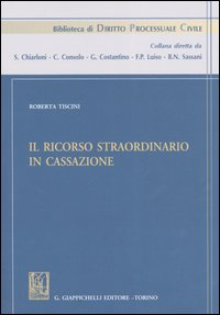 Il ricorso straordinario in Cassazione Scarica PDF EPUB
