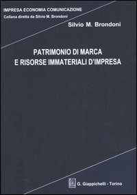 Patrimonio di marca e risorse immateriali d'impresa Scarica PDF EPUB
