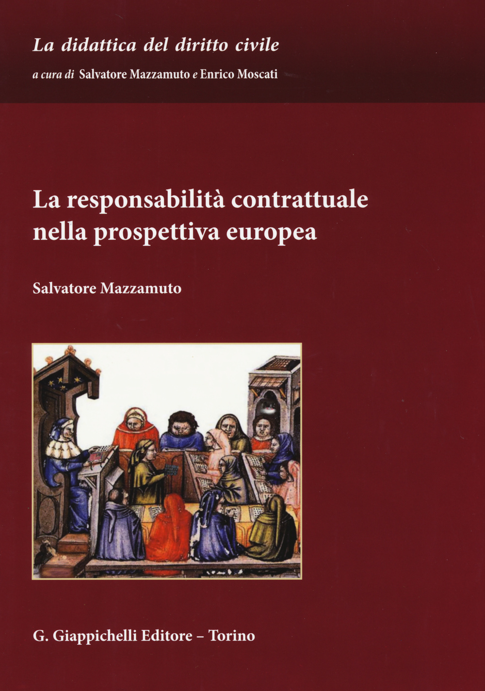 La responsabilità contrattuale nella prospettiva europea Scarica PDF EPUB
