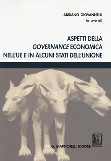 Aspetti della governance economica nellUE e in alcuni stati dellUnione.pdf