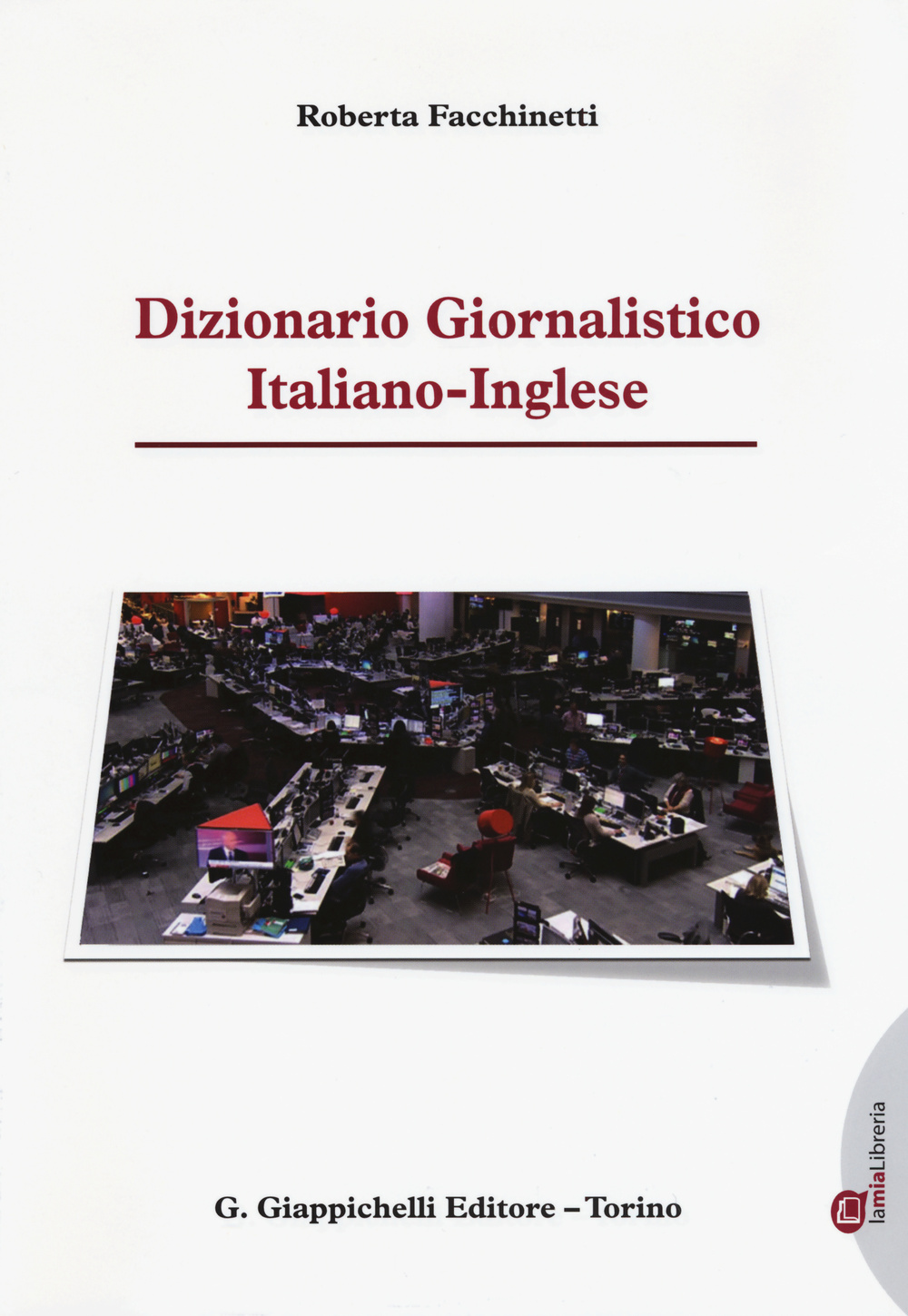 Dizionario giornalistico italiano-inglese Scarica PDF EPUB
