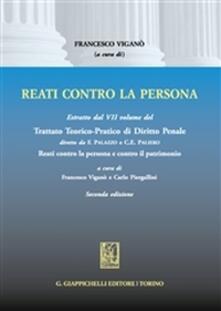 Trattato teorico-pratico di diritto penale. Vol. 7: Reati contro la persona..pdf