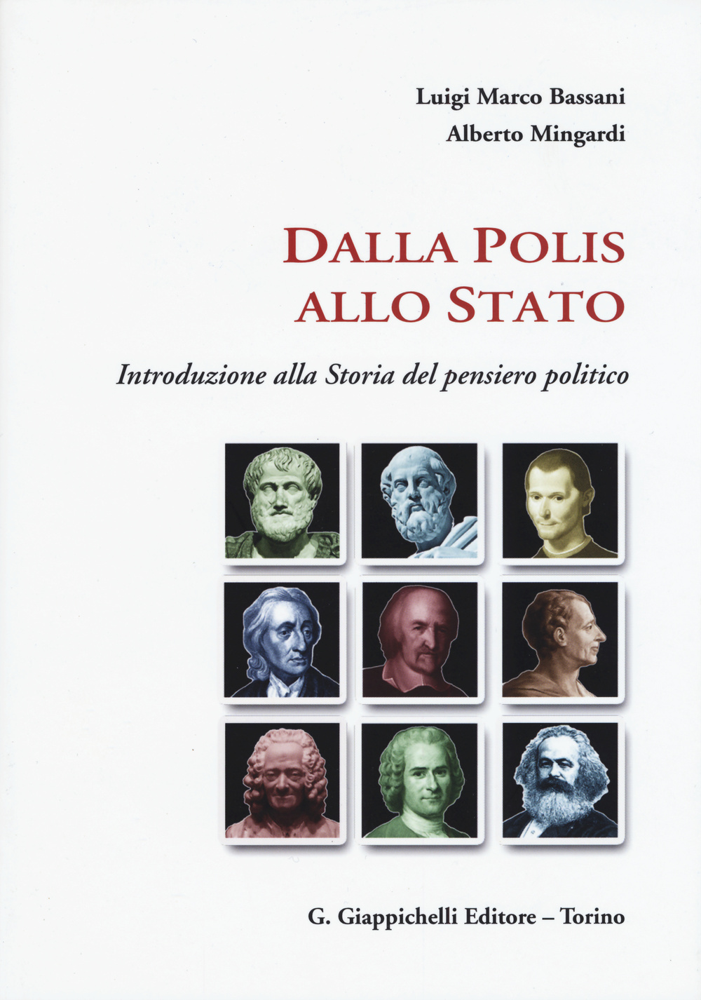 Dalla polis allo Stato. Introduzione alla storia del pensiero politico Scarica PDF EPUB
