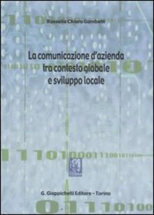 La comunicazione dazienda tra contesto globale e sviluppo locale.pdf
