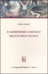 Il matrimonio canonico nell'età della tecnica