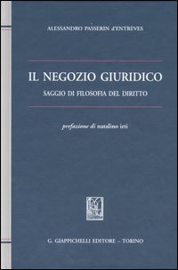 Il negozio giuridico. Saggio di filosofia del diritto Scarica PDF EPUB
