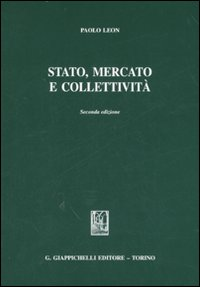 Stato, mercato e collettività