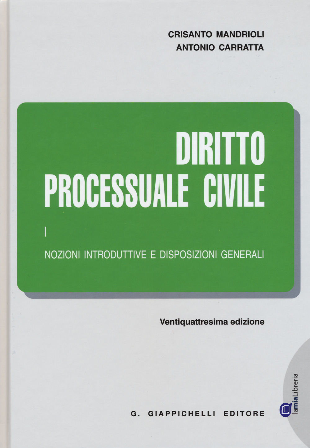 Diritto processuale civile. Vol. 1: Nozioni introduttive e disposizioni generali. Scarica PDF EPUB
