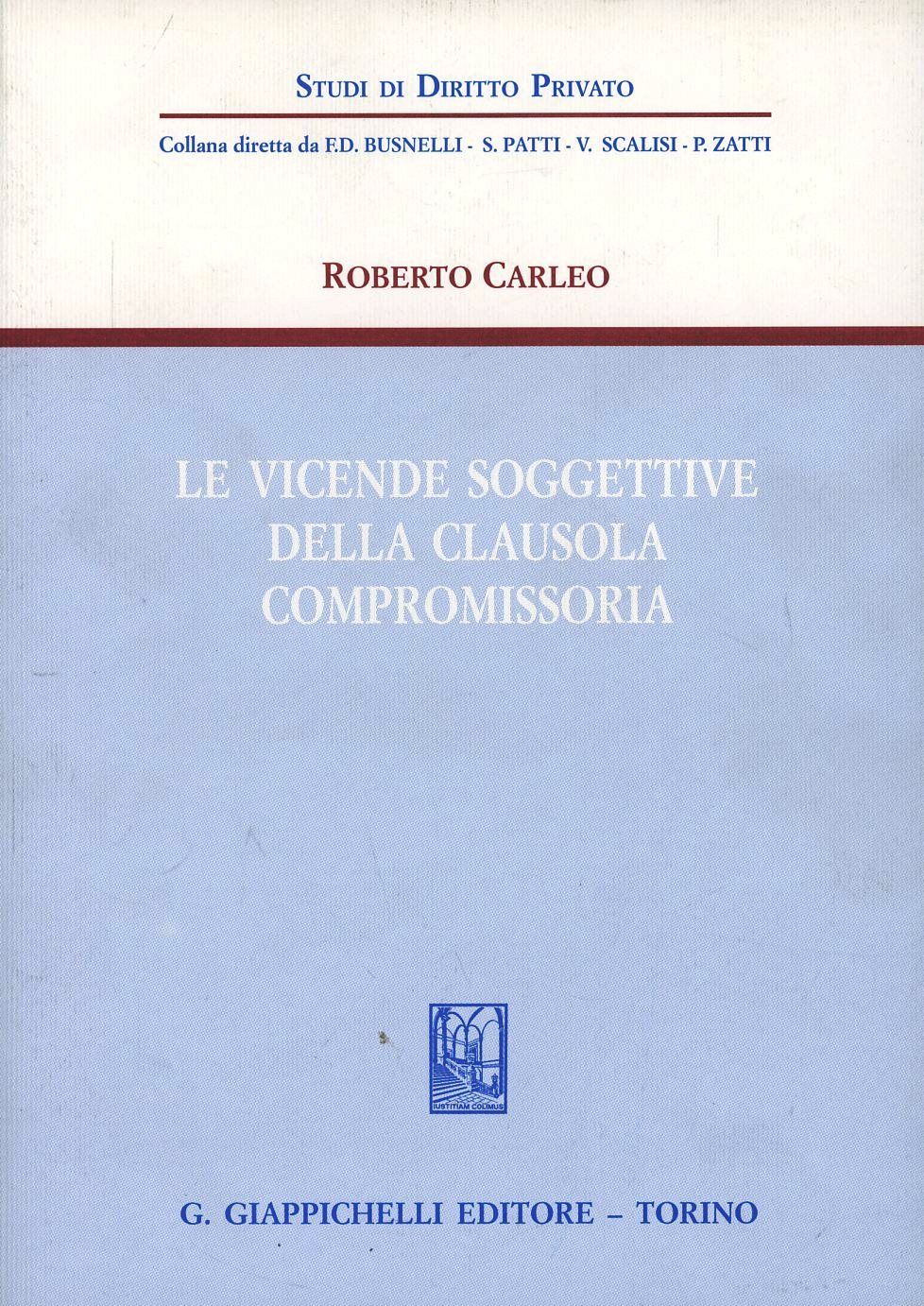 Le vicende soggettive della clausola compromissoria