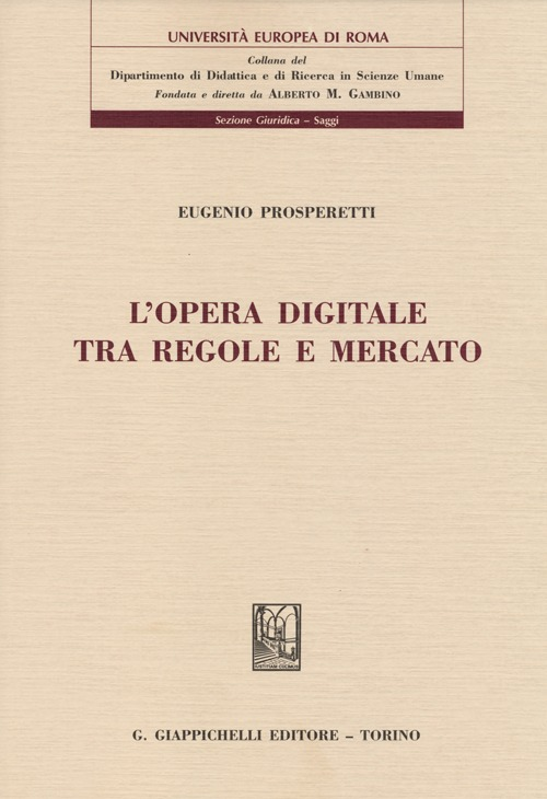 L' opera digitale tra regole e mercato Scarica PDF EPUB
