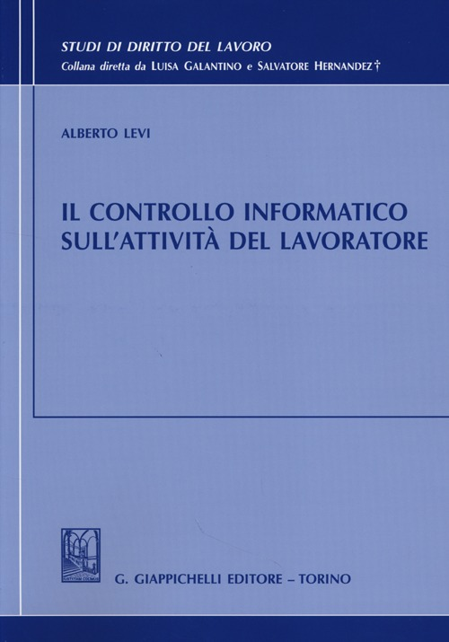 Il controllo informatico sull'attività del lavoratore Scarica PDF EPUB
