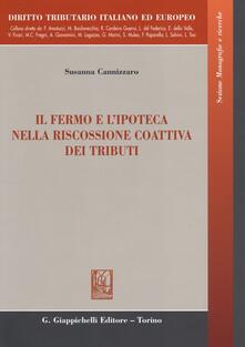 Il fermo e lipoteca nella riscossione coattiva dei tributi-Seizure of registered movable property and mortgages in the forcible tax collection.pdf