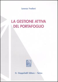 La gestione attiva del portafoglio Scarica PDF EPUB
