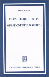 Filosofia del diritto e questione dello spirito