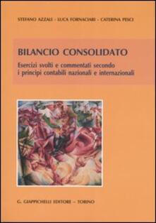 Bilancio consolidato. Esercizi svolti e commentati secondo i principi contabili nazionali e internazionali.pdf