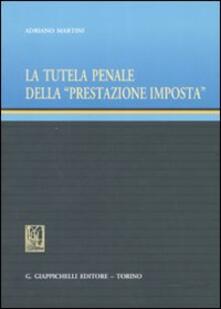 La tutela penale della «prestazione imposta».pdf