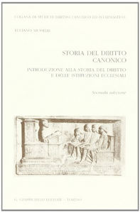 Storia del diritto canonico. Introduzione alla storia del diritto e delle istituzioni ecclesiali Scarica PDF EPUB
