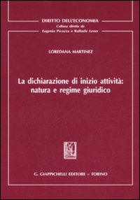 La dichiarazione di inizio attività: natura e regime giuridico Scarica PDF EPUB
