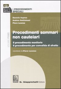 I procedimenti speciali. Vol. 1: Procedimenti sommari non cautelari.