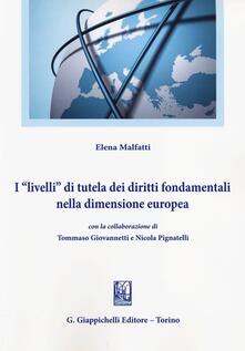 I «livelli» di tutela dei diritti fondamentali nella dimensione europea.pdf