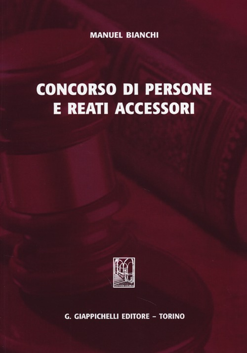 Concorso di persone e reati accessori Scarica PDF EPUB
