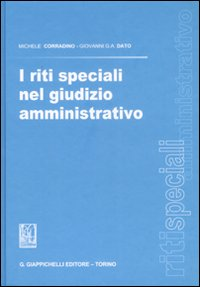 I riti speciali nel giudizio amministrativo