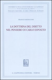 La dottrina del diritto nel pensiero di Carlo Esposito Scarica PDF EPUB
