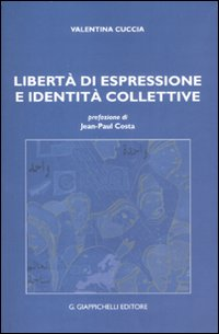 Libertà di espressione e identità collettive Scarica PDF EPUB
