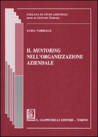 Il mentoring nell'organizzazione aziendale Scarica PDF EPUB
